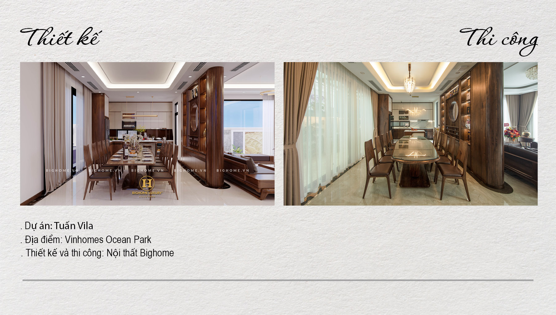 NỘI THẤT BIỆT THỰ GỖ ÓC CHÓ OCEAN PARK: Thi công đẹp hơn thiết kế 3D